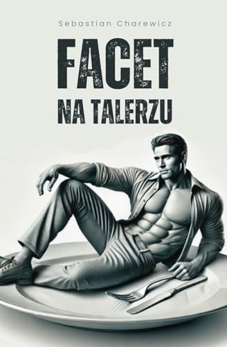 Facet na talerzu