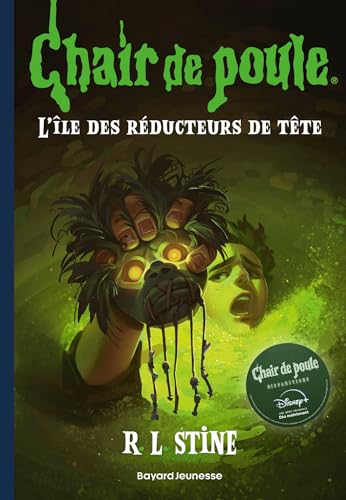 Chair de poule Tome 19 – L'île des réducteurs de tête