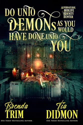 Do Unto Demons as You Would Have Done Unto You cover