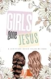 Girls Gone Jesus: A Scripture-Based Coloring Book