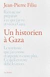 Un historien &agrave; Gaza
