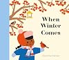 When Winter Comes (My Favorite Season)