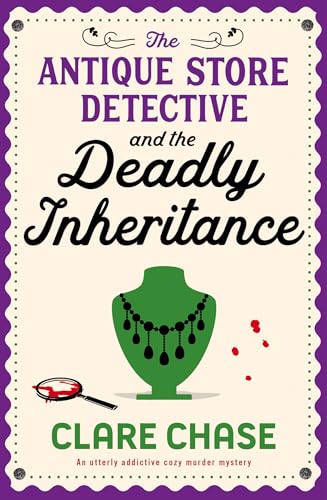 The Antique Store Detective and the Deadly Inheritance book cover
