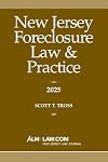 New Jersey Foreclosure Law & Practice 2025