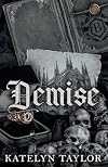 Demise (Gallows Hill Book 3)