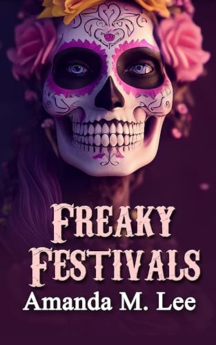 Freaky Festivals book cover