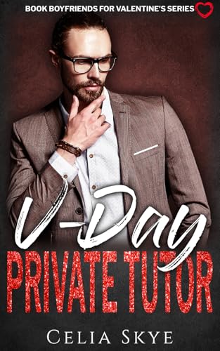 V-Day Private Tutor (By: Celia Skye) cover