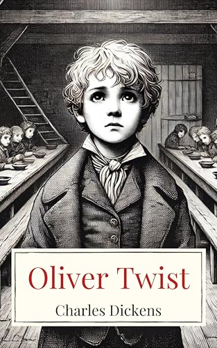 Portada de Oliver Twist: A Timeless Classic by Charles Dickens