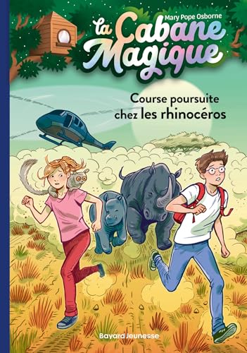 La Cabane magique T.58 : La poursuite du rhinocéros