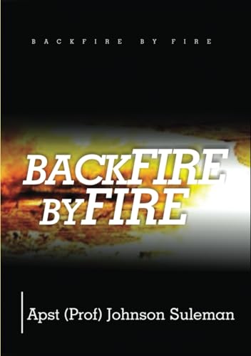 Backfire by Fire