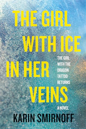 The Girl with Ice in Her Veins (By: Karin Smirnoff) cover