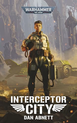 Interceptor City (By: Dan Abnett) cover