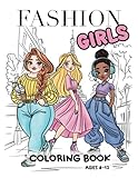 Fashion Coloring Book for Girls Ages 8-12: For the trendsetters, dreamers, and designers at heart. 50+ Stylish and Fun Fashion and Beauty Coloring ... Bold and Easy Style. (Fashion Coloring Books)