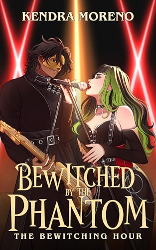 Bewitched by the Phantom (By: Kendra Moreno) cover