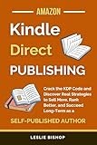 Kindle Direct Publishing: Crack the KDP Code