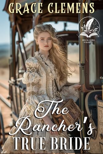 The Rancher's True Bride book cover