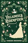 Villainess's Redemption (Reborn Villainess Book 1)