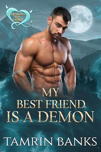 My Best Friend is a Demon (By: Tamrin Banks) cover
