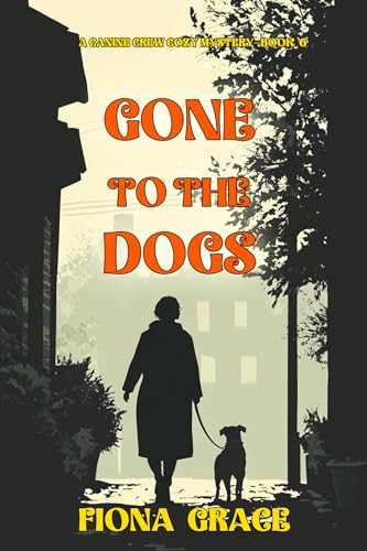Gone To The Dogs cover