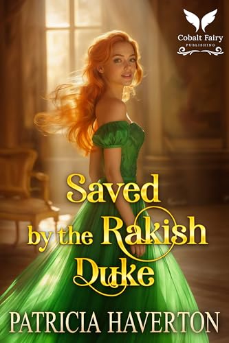 Saved by the Rakish Duke cover