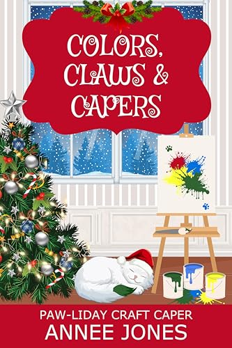 Colors, Claws & Capers (By: Annee Jones) cover