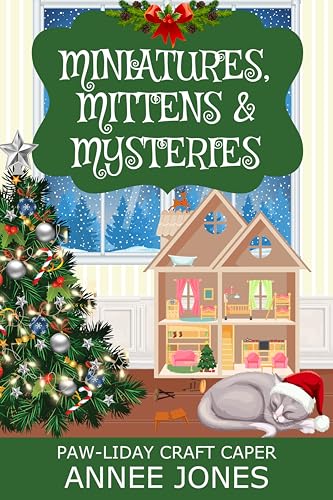 Miniatures, Mittens & Mysteries (By: Annee Jones) cover