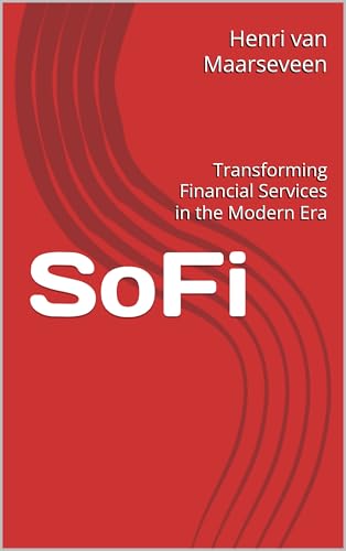SoFi: Transforming Financial Services in the Modern Era
