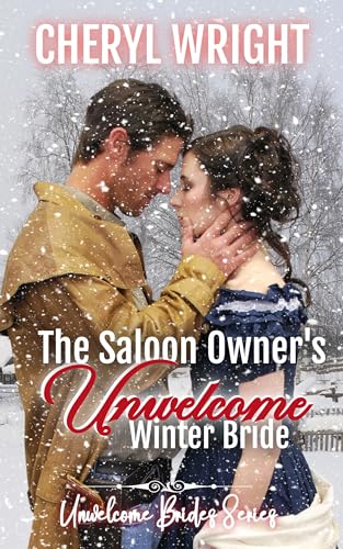 The Saloon Owner's Unwelcome Winter Bride book cover