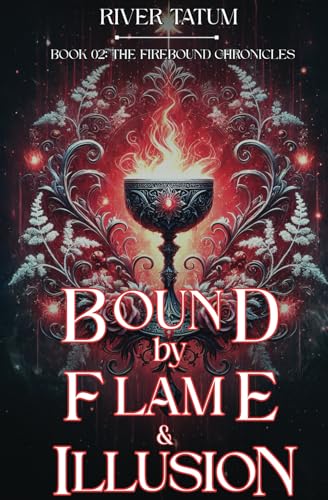 Bound by Flame and Illusion book cover