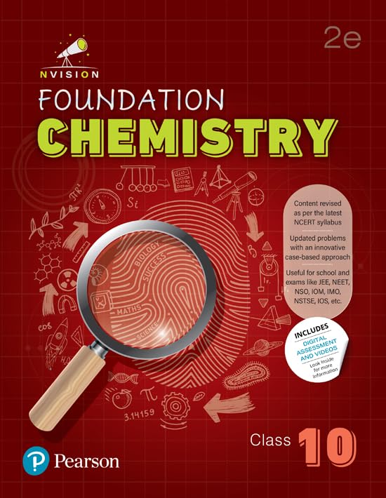 Pearson Nvision Foundation'2025 Chemistry Class 10, | Content Revised As Per the Latest NCERT Syllabus | Useful for School and Exams Like JEE, NEET, NSO, ... Motivational Video's | 2nd Edition |