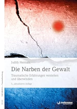 Trauma: Die Folgen traumatischer Erfahrungen und ihre Behandlung Georg Pieper