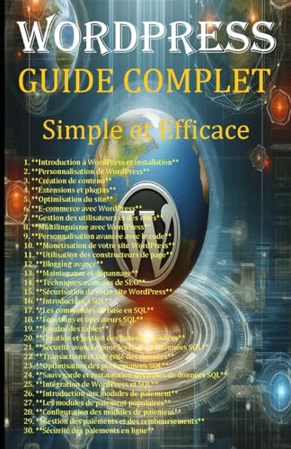 WordPress-GUIDE COMPLET : Simple et Efficace