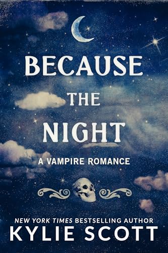 Because the Night: A Vampire Romance book cover