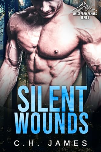 Silent Wounds (By: C.H. James) cover