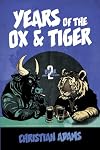 Years of the Ox & Tiger