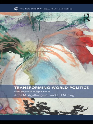 Transforming World Politics: From Empire to Multiple Worlds book cover