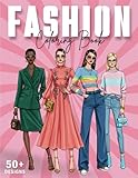 Glamorous Fashion: Coloring Book for Teens and Adults | Unleash Your Inner Designer with 50+ Cute Fashion Coloring Pages to Relax and Enjoy (Dresses, Gowns, Outerwear & More)