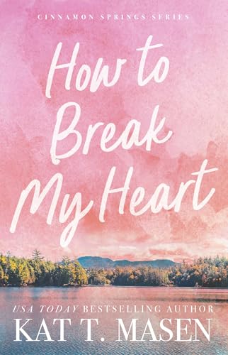 How to Break My Heart book cover