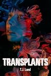 Transplants