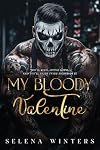 My Bloody Valentine: A Dark Serial Killer Romance