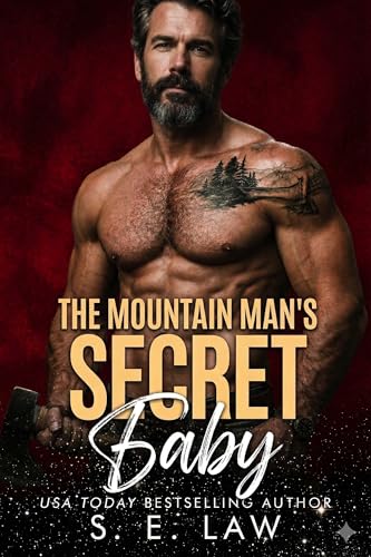 The Mountain Man's Secret Baby (By: S.E. Law) cover