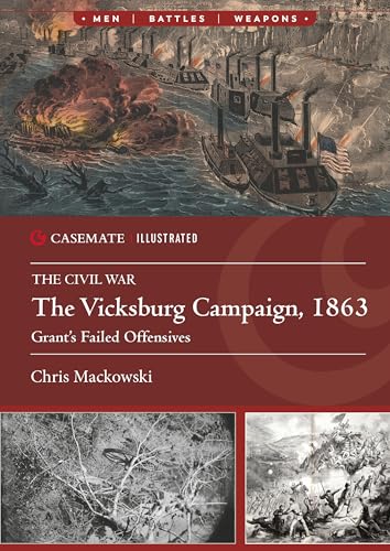 The Vicksburg Campaign, 1863: Grant’s Failed Offensives book cover