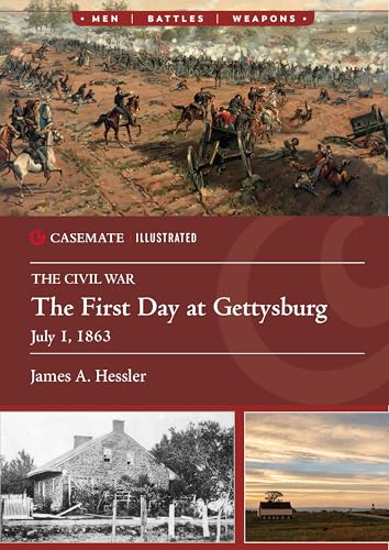 The First Day at Gettysburg, July 1, 1863 book cover