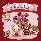 Valentine's Day Bold and Easy Coloring Book: Fun and Simple Valentine's Day Coloring Pages for Kids Ages 2-6