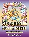 30 Spellbound Cloudy Scenes Coloring Book