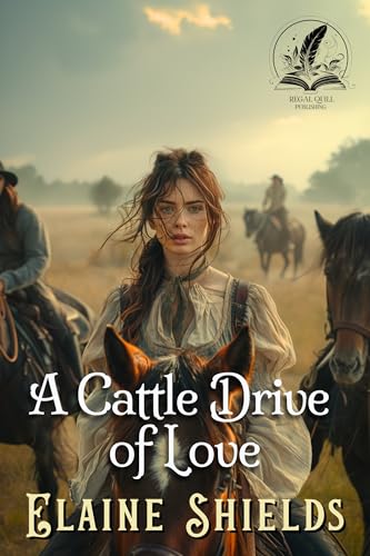 A Cattle Drive of Love (By: Elaine Shields) cover