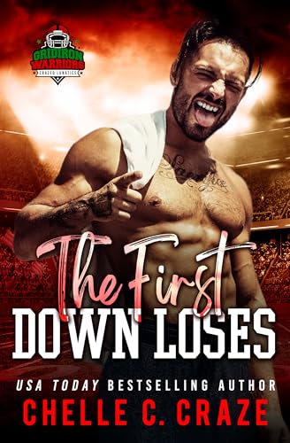 The First Down Loses (By: Chelle C. Craze) cover