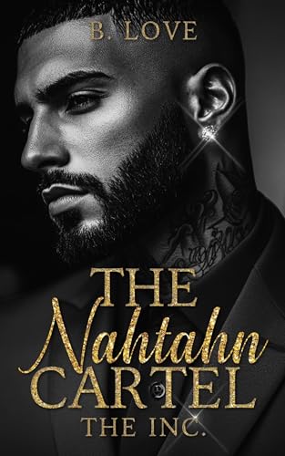 The Nahtahn Cartel: The Inc. book cover