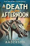 A Death in the Afternoon (The Clapham Trilogy Book 2)