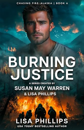 Burning Justice (By: Lisa Phillips) cover